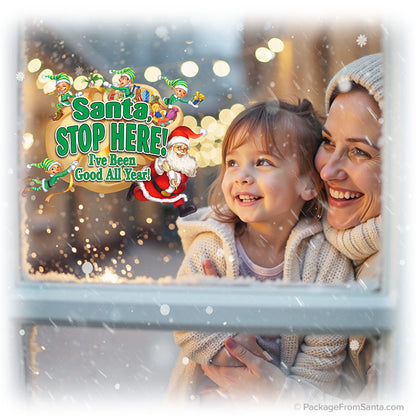 "Santa! Stop Here!" Window Decal